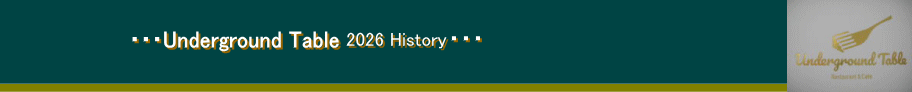 ����s�В��G�����X�g�������J�t�FUnderground Table2026History